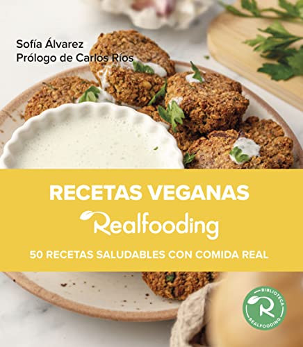 Recetas veganas Realfooding: 50 recetas saludables con comida real (Biblioteca Realfooding) von PAIDOS