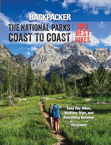 Backpacker the National Parks Coast to Coast: 100 Best Hikes von Falcon Press Publishing