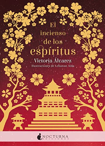 El incienso de los espíritus (Literatura Mágica, Band 83) von Nocturna Ediciones