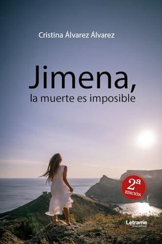 Jimena, la muerte es imposible: 2ª Edición (Misterio, Band 1) von Letrame