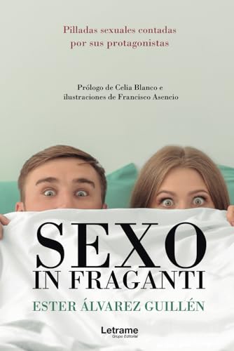 Sexo in fraganti (Desarrollo personal, Band 1) von Letrame