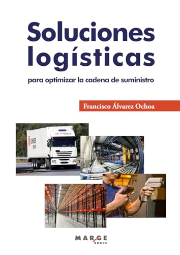 Soluciones logísticas (Gestión logística, Band 0) von ICG Marge, SL