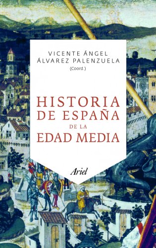 Historia de España de la Edad Media (Ariel) von Editorial Ariel