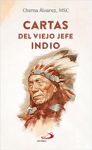 Cartas del viejo jefe indio (Parábola) von SAN PABLO