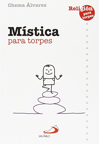 Mística para torpes (Religión para torpes, Band 2)