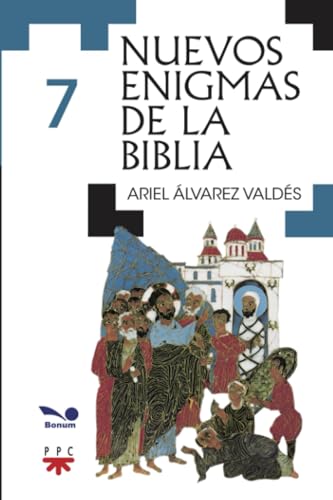Nuevos enigmas de la Biblia (Colección Nuevos enigmas de la Biblia, Band 7) von EDITORIAL BONUM | ARGENTINA