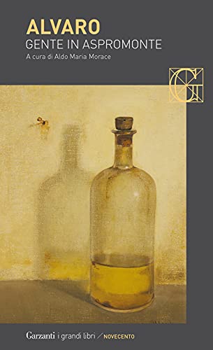 Gente in Aspromonte (I grandi libri)