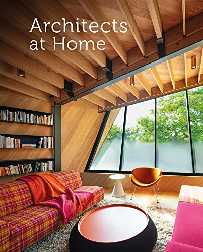 Architects at Home Architects at Home von Images Publishing Group Pty Ltd