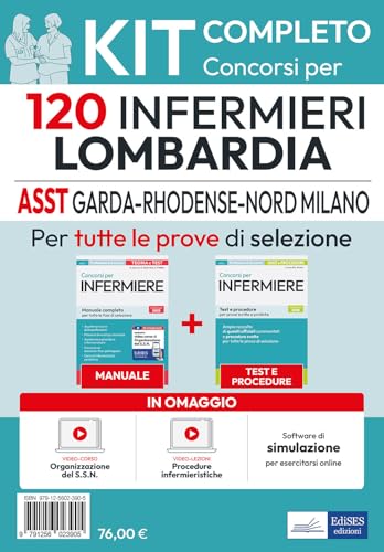 Kit 120 Infermieri Lombardia: ASST Garda, ASST Rhodense, ASST Nord Milano. Manuale, test, video lezioni di procedure infermieristiche. Con video-corso, video lezioni e software di simulazione