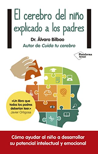 El cerebro del niño explicado a los padres (Plataforma Actual) von Plataforma Editorial
