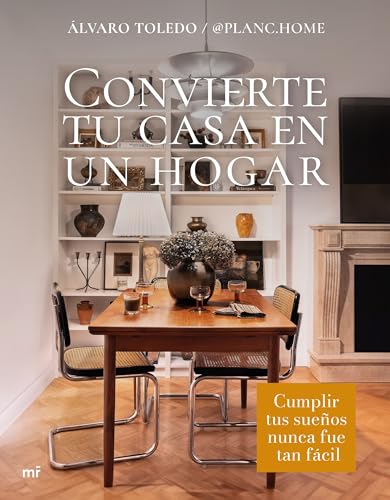 Convierte tu casa en un hogar: Cumplir tus sueños nunca fue tan fácil (Estilo de vida)