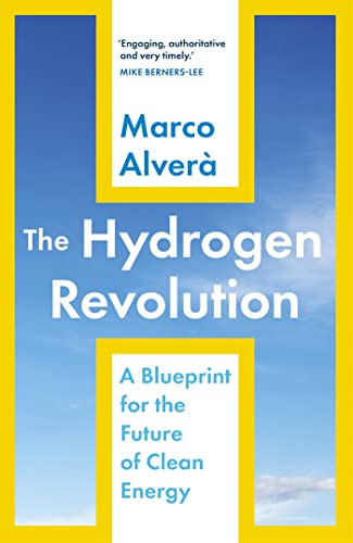 The Hydrogen Revolution: a blueprint for the future of clean energy