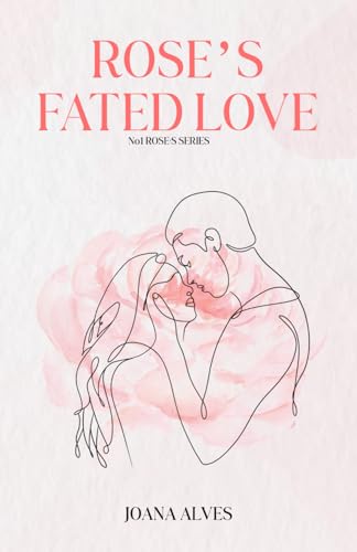 Rose's Fated Love