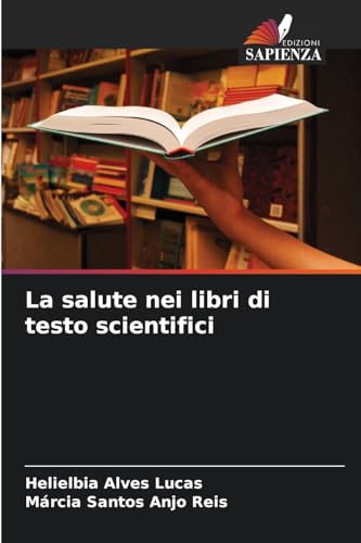 La salute nei libri di testo scientifici: DE von Edizioni Sapienza