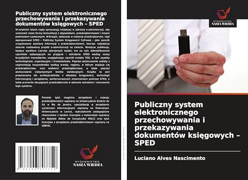Publiczny system elektronicznego przechowywania i przekazywania dokumentów ksi¿gowych - SPED: DE von Wydawnictwo Nasza Wiedza