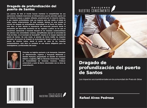 Dragado de profundización del puerto de Santos: Los impactos socioambientales en la comunidad de Praia do Góes von Ediciones Nuestro Conocimiento