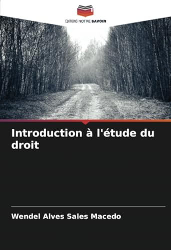 Introduction à l'étude du droit von Editions Notre Savoir