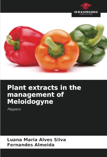 Plant extracts in the management of Meloidogyne: Peppers