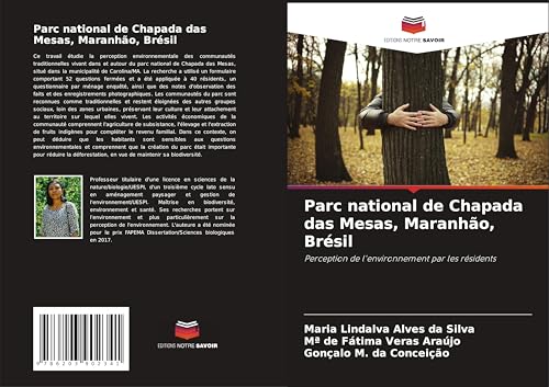 Parc national de Chapada das Mesas, Maranhão, Brésil: Perception de l'environnement par les résidents von OmniScriptum