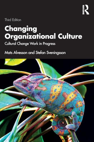 Changing Organizational Culture: Cultural Change Work in Progress von Penguin