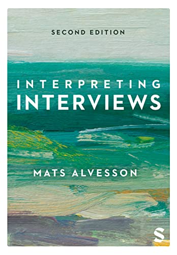 Interpreting Interviews von SAGE Publications Ltd