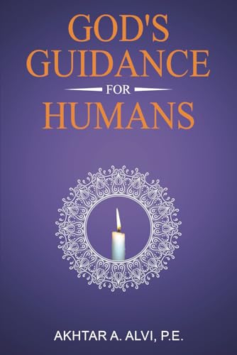 GOD's GUIDANCE for HUMANS (Akhtar Alvi Books) von Self Publishing