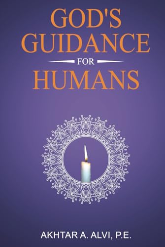 GOD's GUIDANCE for HUMANS (Akhtar Alvi Books) von Self Publishing