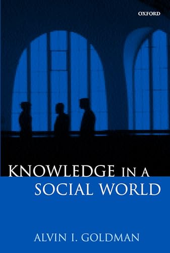 Knowledge in a Social World