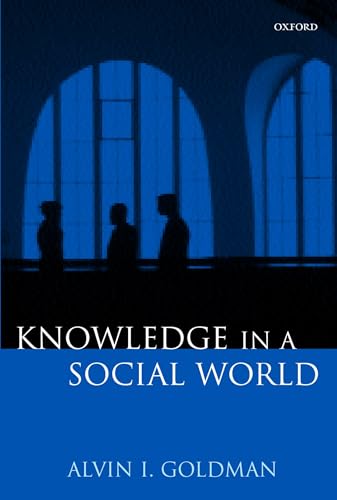 Knowledge in a Social World