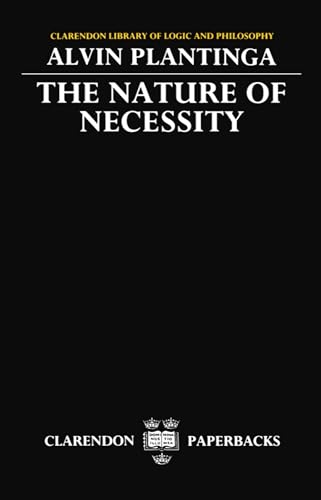 The Nature Of Necessity (Clarendon Library Of Logic & Philosophy) (CLARENDON LIBRARY OF LOGIC AND PHILOSOPHY) von Clarendon Press