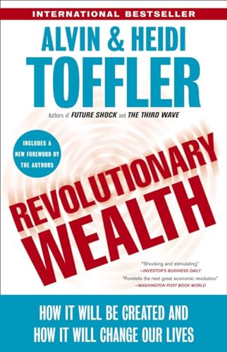 Revolutionary Wealth: How it will be created and how it will change our lives von Currency