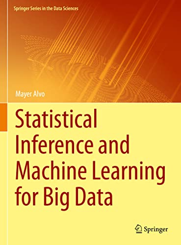 Statistical Inference and Machine Learning for Big Data (Springer Series in the Data Sciences) von Springer