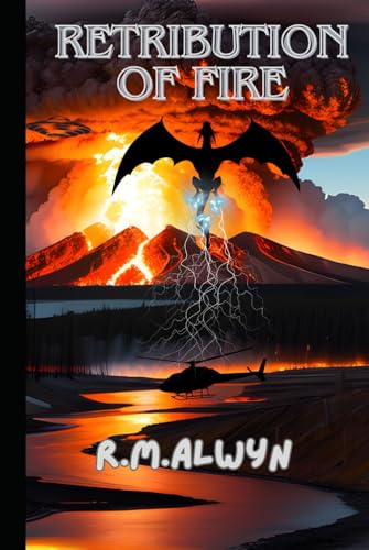 Retribution of Fire: A Volcanic Adventure Erupts When Shifter Gods Threaten to Destroy the World at Yellowstone National Park. (The Descendants of Gods)