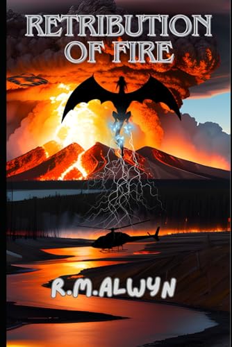 Retribution of Fire: A Volcanic Adventure Erupts When Shifter Gods Threaten to Destroy the World at Yellowstone National Park. (The Descendants of Gods)