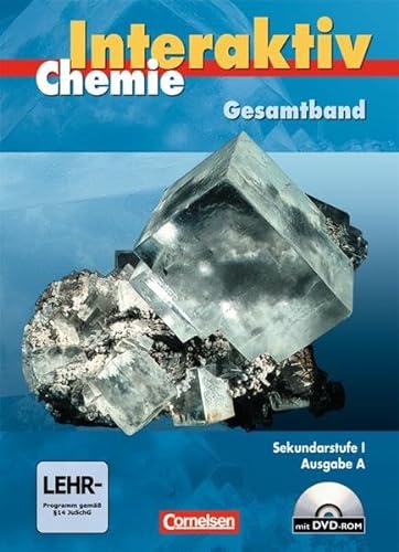 Chemie interaktiv - Ausgabe A: Gesamtband - Sekundarstufe I - Schülerbuch mit CD-ROM