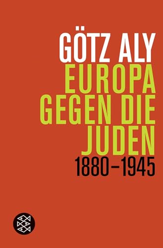 Europa gegen die Juden: 1880 - 1945 von FISCHER Taschenbuch