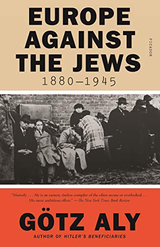 Europe Against the Jews, 1880-1945 von Macmillan USA