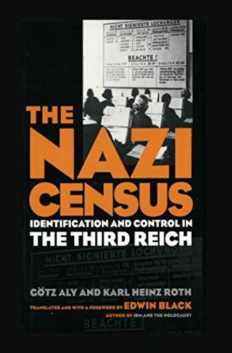 The Nazi Census: Identification and Control in the Third Reich (Politics, History, and Social Change)