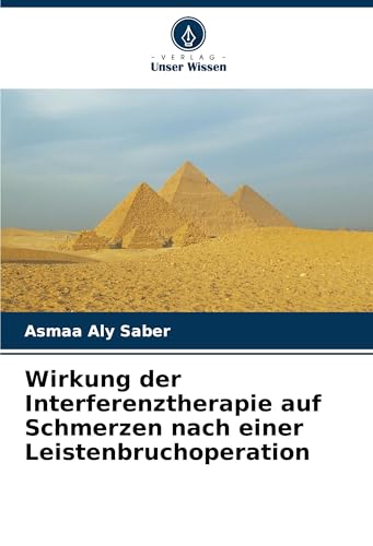 Wirkung der Interferenztherapie auf Schmerzen nach einer Leistenbruchoperation von Verlag Unser Wissen