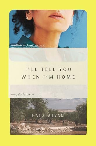 I'll Tell You When I'm Home: A Memoir I'll Tell You When I'm Home: A Memoir von Avid Reader Press / Simon & Schuster