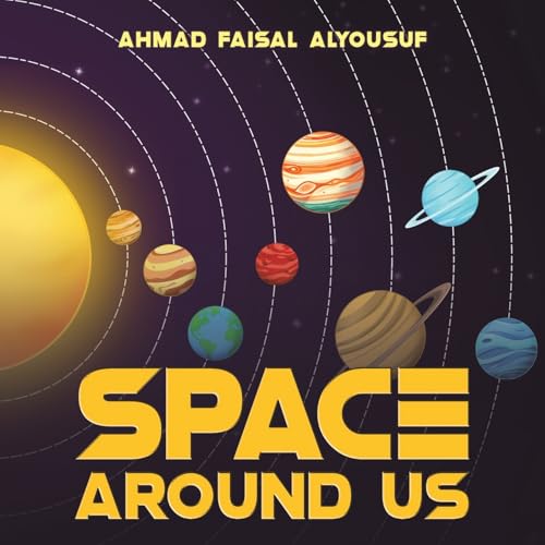 Space Around Us Space Around Us von Austin Macauley Publishers FZE