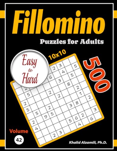 Fillomino Puzzles for Adults: 500 Easy to Hard Puzzles Fillomino Puzzles for Adults: 500 Easy to Hard Puzzles von Independently published