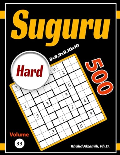 Suguru: 500 Hard (8x8, 9x9, 10x10) Puzzles von Independently published