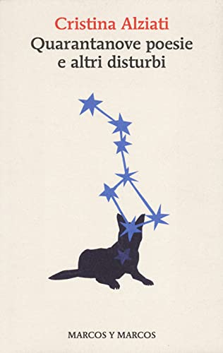 Quarantanove poesie e altri disturbi (Gli alianti) von Marcos y Marcos