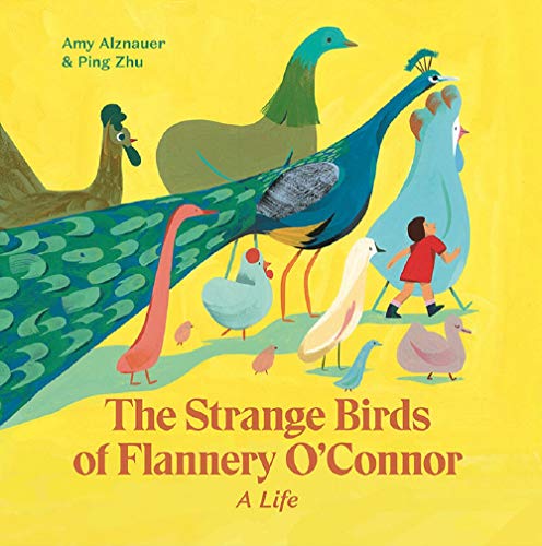 Strange Birds of Flannery O'Connor: A Life von Enchanted Lion Books