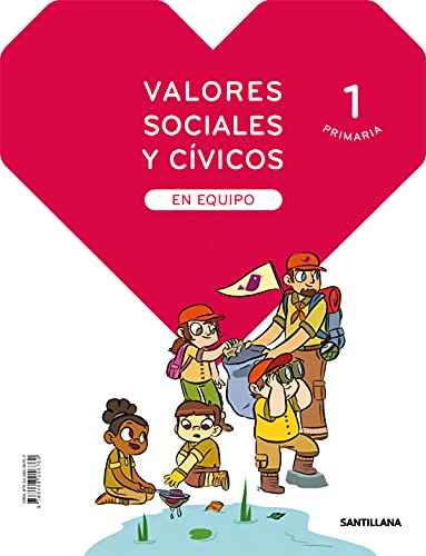 VALORES SOCIALES Y CIVICOS EN EQUIPO 1 PRIMARIA von Santillana Educación, S.L.