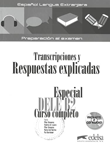 Especial Dele Curso completo - Aktuelle Ausgabe - B2: Lösungsschlüssel zum Übungsbuch Especial Dele Curso completo - Aktuelle Ausgabe - B2: Lösungsschlüssel zum Übungsbuch
