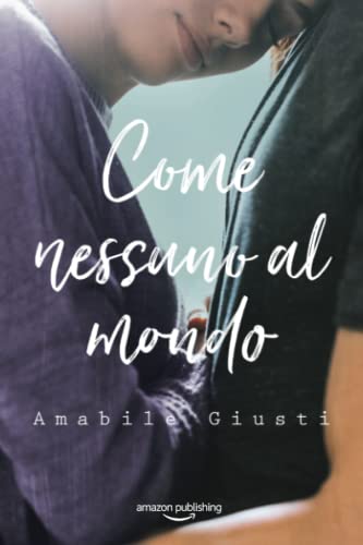 Come nessuno al mondo