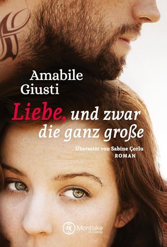 Liebe, und zwar die ganz große