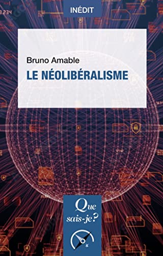 Le Néolibéralisme von QUE SAIS JE